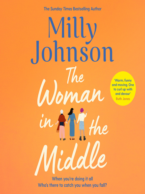 Title details for The Woman in the Middle by Milly Johnson - Wait list